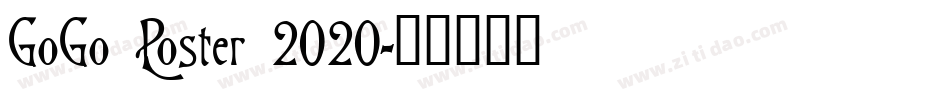 GoGo Poster 2020字体转换